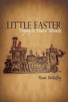 portada Little Easter: Trying to Find a Miracle (en Inglés)