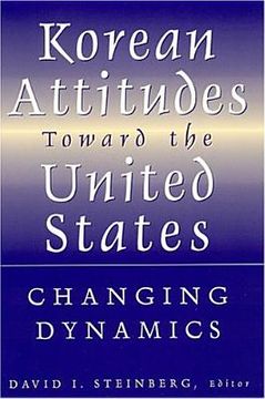 portada korean attitudes toward the united states: changing dynamics (en Inglés)