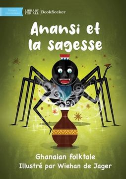 portada Anansi and Wisdom - Anansi et la sagesse (en Francés)