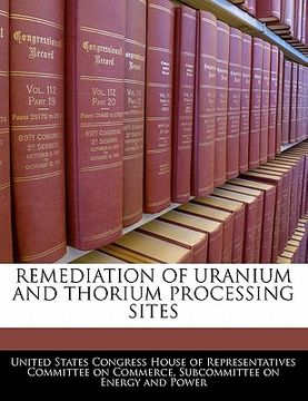 portada remediation of uranium and thorium processing sites (en Inglés)