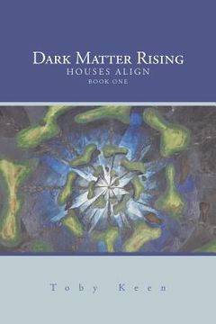 portada Dark Matter Rising (en Inglés)