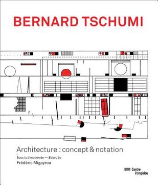 portada Bernard Tschumi: Architecture: Concept & Notation (in English)