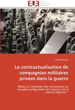 portada La Contractualisation de Compagnies Militaires Privees Dans La Guerre