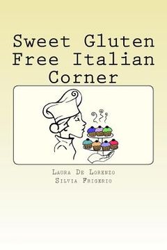 portada Sweet Gluten Free Italian Corner (en Inglés)