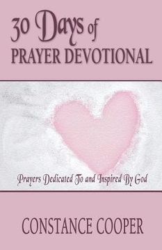 portada 30 Days of Prayer Devotional: Prayers Dedicated To and Inspired By God (in English)