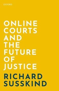 portada Online Courts and the Future of Justice (in English)