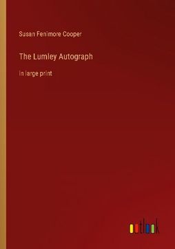 portada The Lumley Autograph: In Large Print (en Inglés)