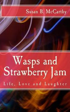 portada Wasps and Strawberry Jam: Life, Love and Laughter