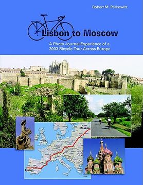 portada lisbon to moscow: a photo journal experience of a 2003 bicycle tour across europe (in English)
