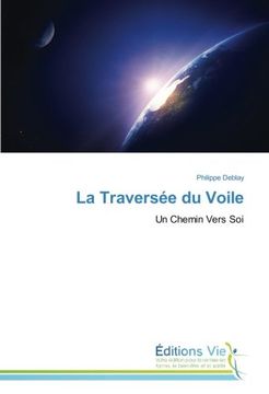 portada La Traversée du Voile: Un Chemin Vers Soi (French Edition) (en Francés)