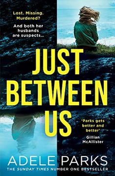 portada Just Between us: From the Sunday Times Number one Bestselling Author of Both of you Comes a Sensational Thriller of Summer 2023