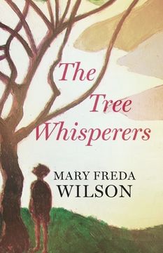 portada The Tree Whisperers (en Inglés)