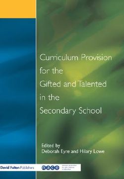 portada curriculum provision for the gifted and talented in the secondary school: a practical approach for children aged 9-14