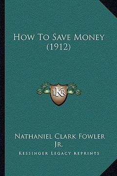 portada how to save money (1912) (in English)