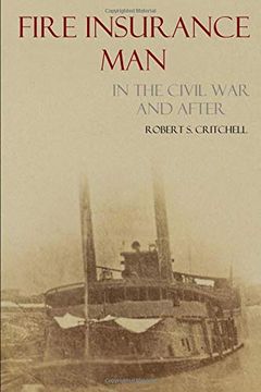 portada Fire Insurance man in the Civil war and After (Abridged, Annotated) (en Inglés)