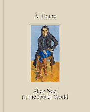 portada At Home: Alice Neel in the Queer World (en Inglés)
