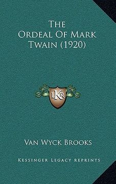 portada the ordeal of mark twain (1920) (in English)