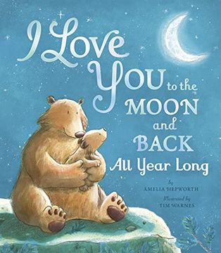 portada I Love you to the Moon and Back all Year Long (en Inglés)