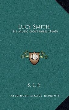 portada lucy smith: the music governess (1868) (in English)