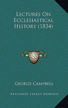 portada lectures on ecclesiastical history (1834) (en Inglés)