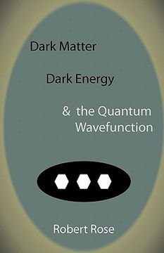 portada dark matter, dark energy & the quantum wavefunction (en Inglés)