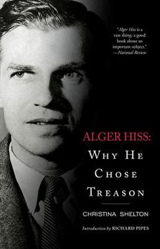 portada alger hiss: why he chose treason (in English)