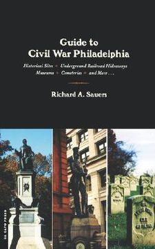 portada guide to civil war philadelphia (en Inglés)