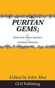portada Puritan Gems: or, Wise and Holy Sayings of Thomas Watson (en Inglés)