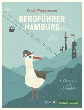 portada Bergführer Hamburg: 80 Touren und 89 Gipfel (en Alemán)