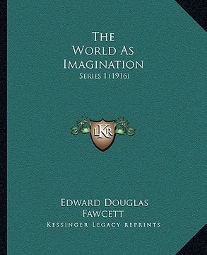 portada the world as imagination: series i (1916) (en Inglés)