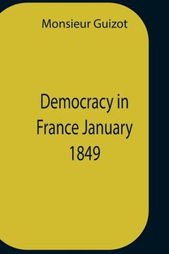 portada Democracy In France January 1849