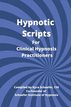 portada Hypnotic Scripts for Clinical Hypnosis Practitioners (en Inglés)
