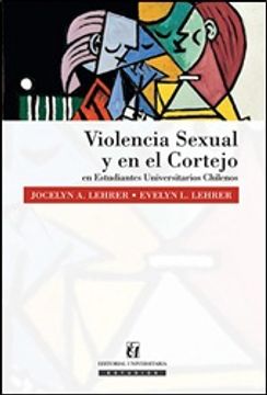 portada Violencia Sexual y en el Cortejo en Estudiantes Universitarios Chilenos (in Spanish)