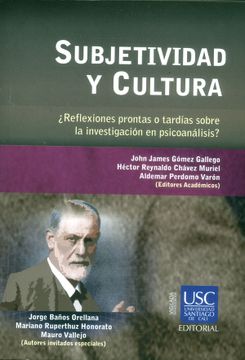 portada Subjetividad y Cultura¿ Reflexiones Prontas o Tardías Sobre la Investigación en Psicoanálisis? (in Spanish)