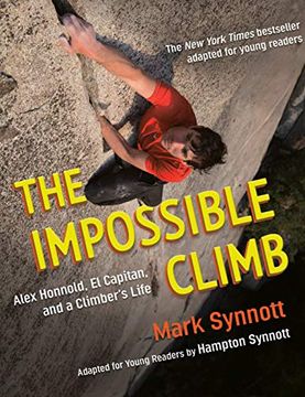 portada The Impossible Climb (Young Readers Adaptation): Alex Honnold, el Capitan, and a Climber's Life (in English)