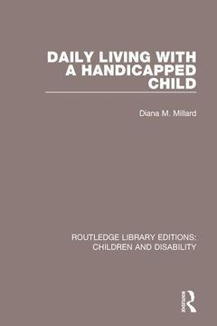 portada Daily Living with a Handicapped Child (en Inglés)