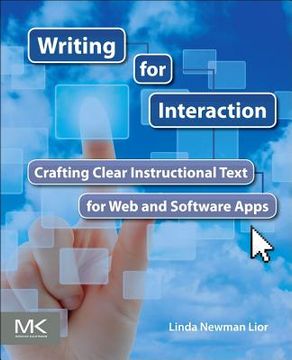 portada writing for interaction: crafting the information experience for web and software apps (en Inglés)