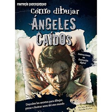 portada Como Dibujar Angeles Caidos (in Spanish)