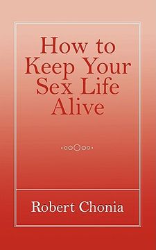 portada how to keep your sex life alive (en Inglés)