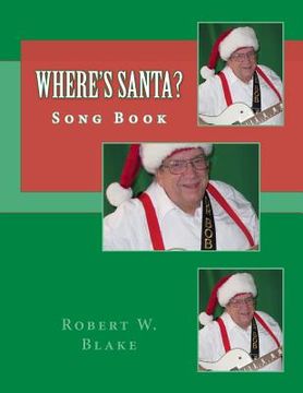 portada Where's Santa?: Song Book (in English)