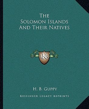 portada the solomon islands and their natives (en Inglés)