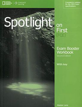 portada Spotlight on First. Fce Exam Booster. With Key. Con cd Audio. Per le Scuole Superiori (in English)