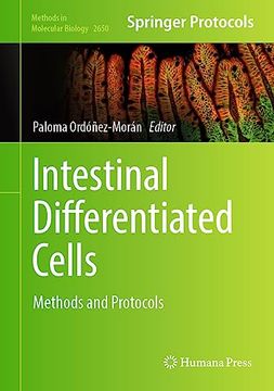portada Intestinal Differentiated Cells: Methods and Protocols (Methods in Molecular Biology, 2650) (en Inglés)