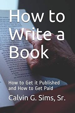 portada How to Write a Book: How to get it Published and how to get Paid (in English)