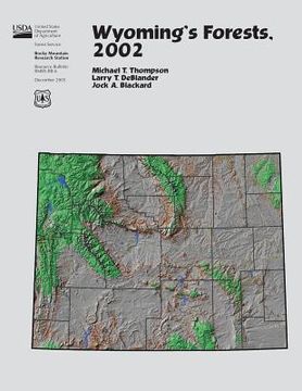 portada Wyoming's Forests, 2002 (en Inglés)