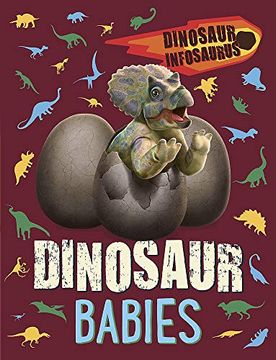portada Dinosaur Babies (Dinosaur Infosaurus) (en Inglés)