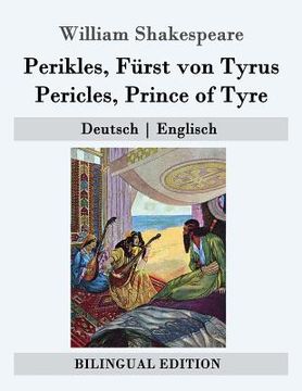 portada Perikles, Fürst von Tyrus / Pericles, Prince of Tyre: Deutsch - Englisch (en Alemán)
