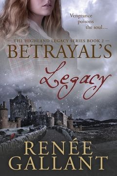 portada Betrayal'S Legacy: (The Highland Legacy Series Book 2) (en Inglés)