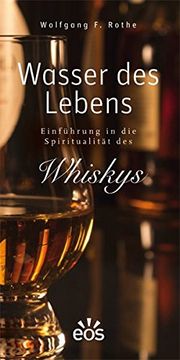 portada Wasser des Lebens - Einführung in die Spiritualität des Whiskys (in German)