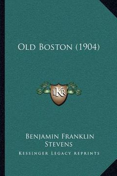 portada old boston (1904) (in English)